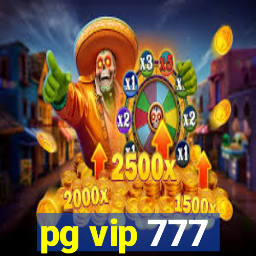 pg vip 777